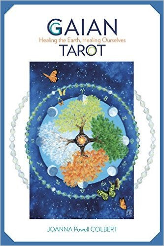 Gaian Tarot; Healing the Earth, Healing Ourselves